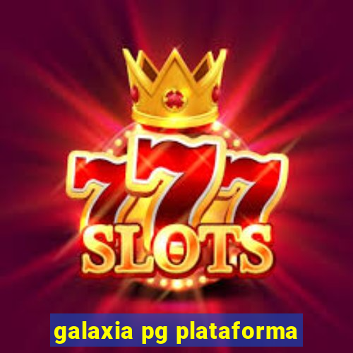 galaxia pg plataforma